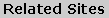 Related Sites